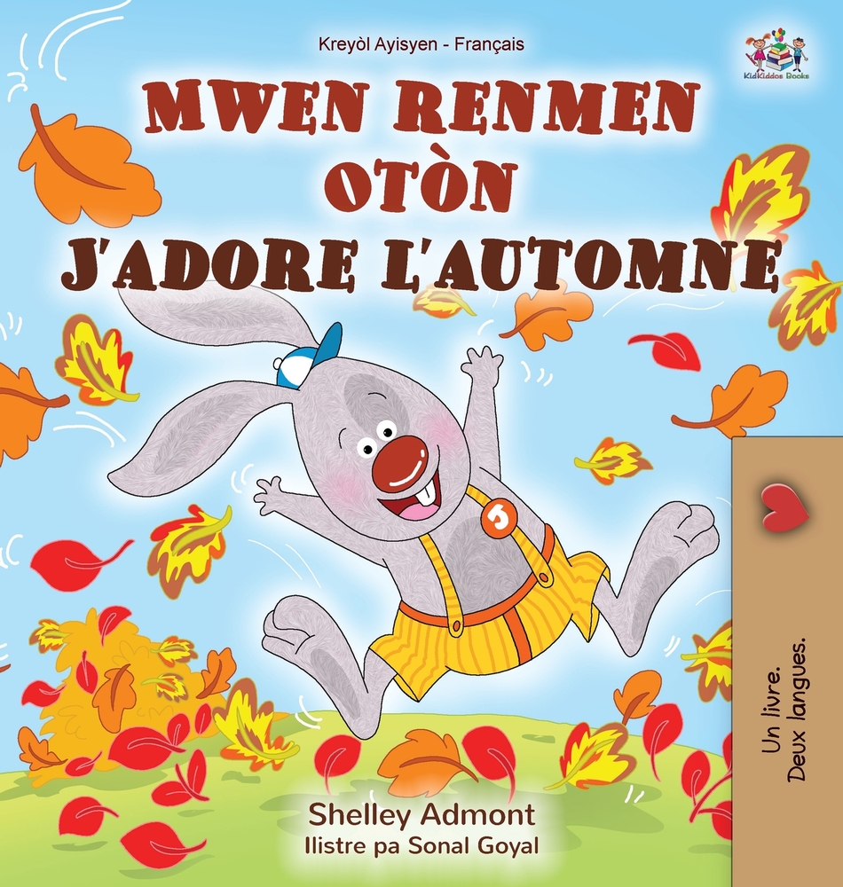 J'adore l'automne (Livre Pour Enfants Bilingue Haïtien-français) cover