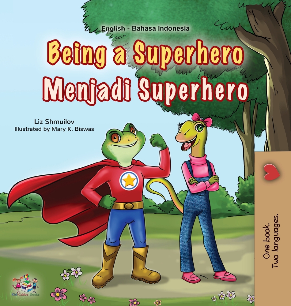 Being a Superhero (English Indonesian Bilingual Children's Book) cover