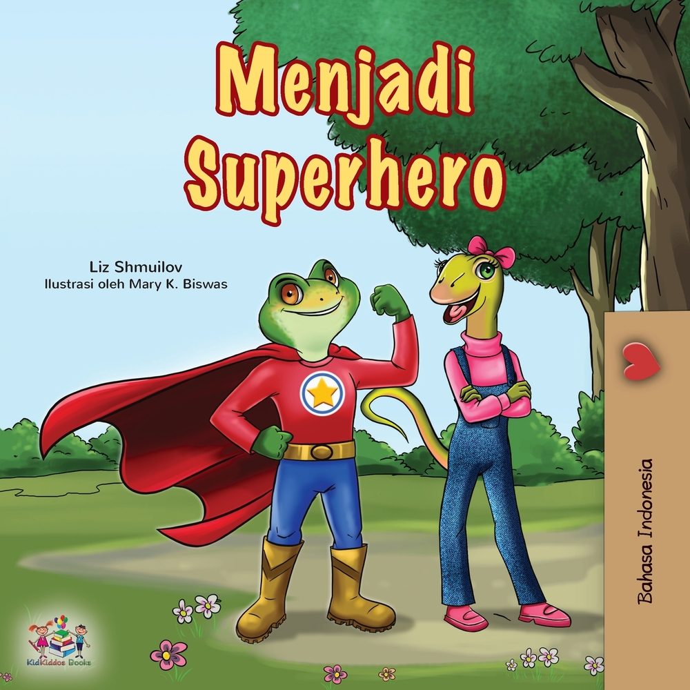 Being a Superhero (Indonesian Children's Book) cover