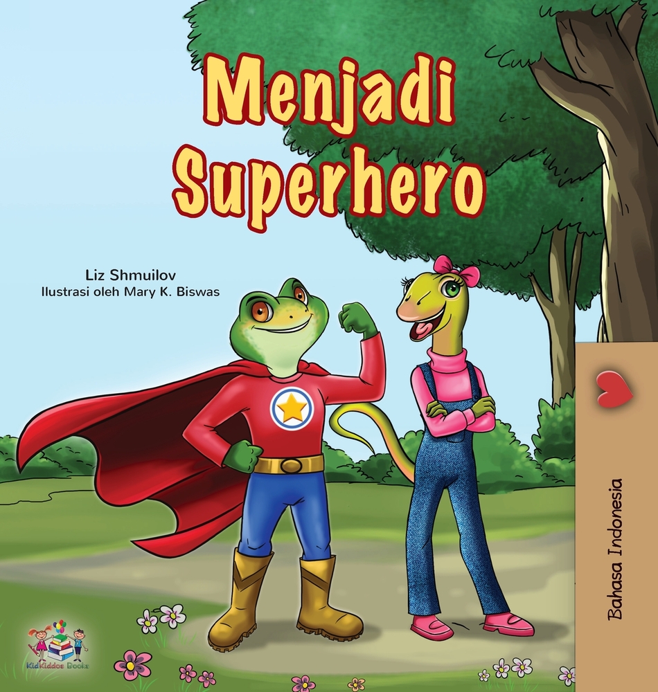 Being a Superhero (Indonesian Children's Book) cover