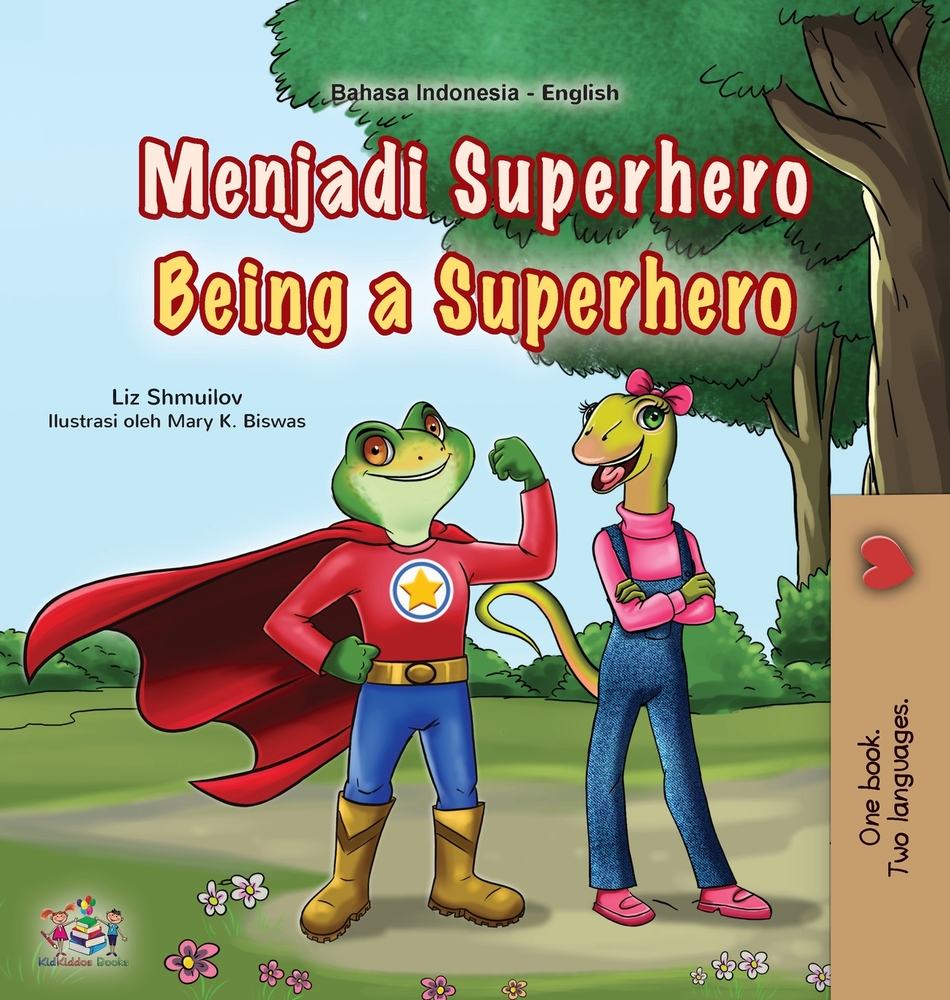Being a Superhero (Indonesian English Bilingual Children's Book) cover