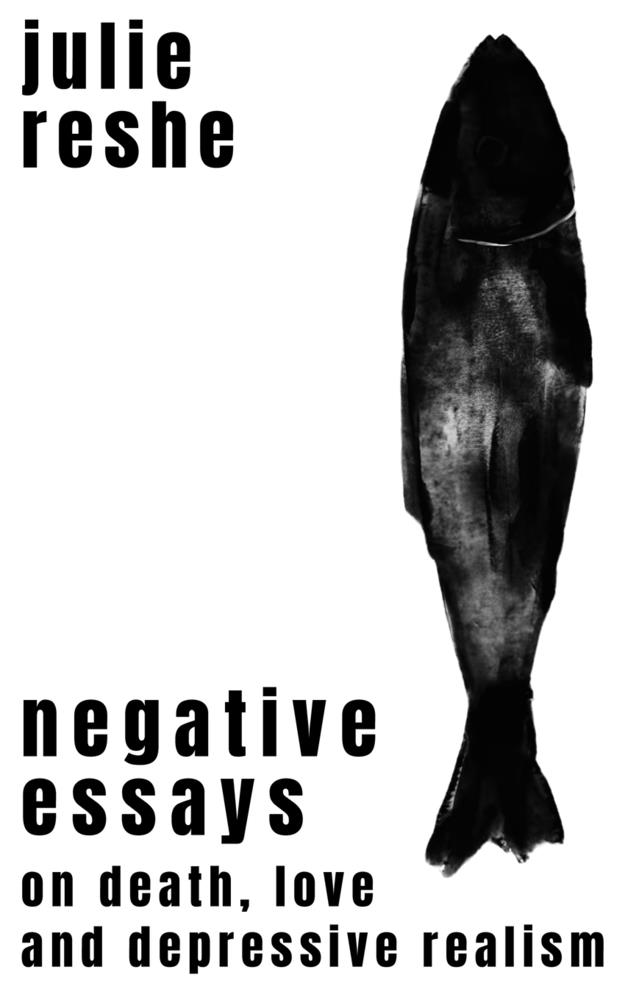 Negative Essays: On Death, Love, and Depressive Realism cover