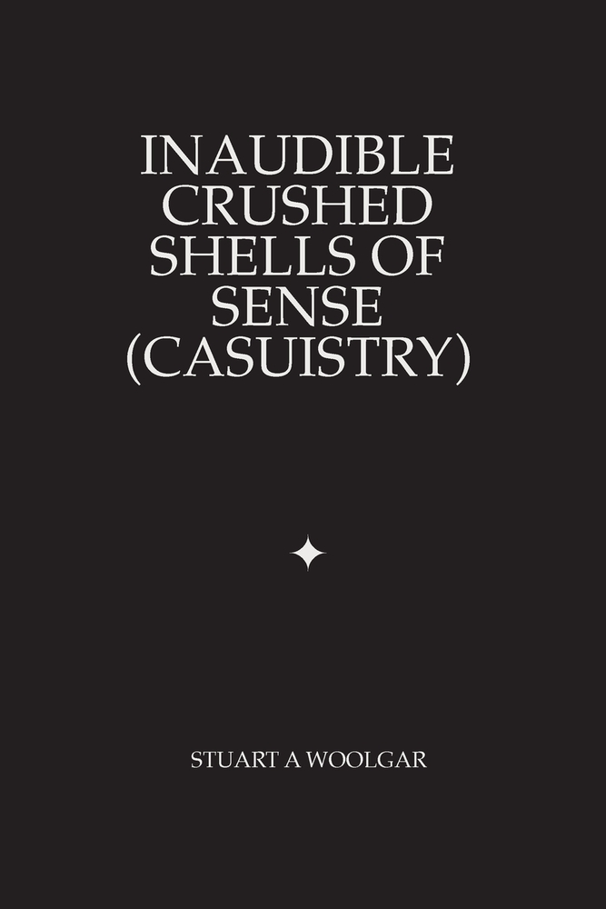 Inaudible Crushed Shells of Sense (Casuistry) cover