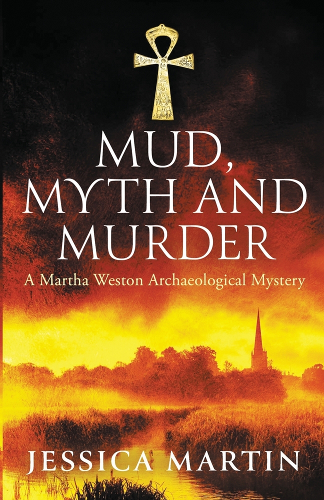 Mud, Myth and Murder: A Martha Weston Paranormal Archaeological Mystery cover