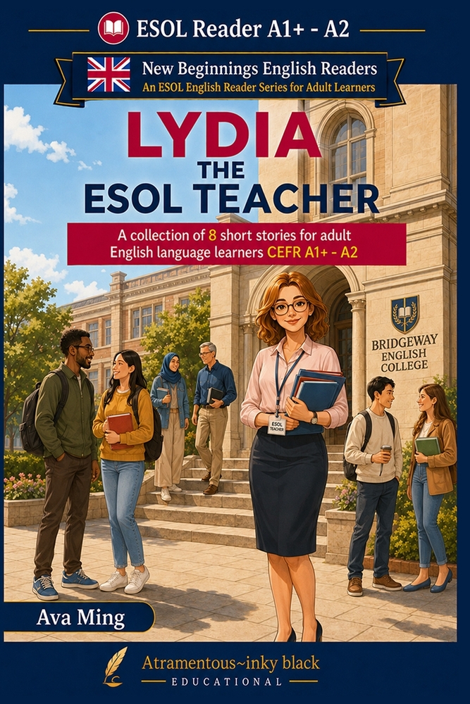 Lydia the ESOL Teacher: A Collection of Short Stories for Adult English Language Learners (CEFR A1+-A2) cover