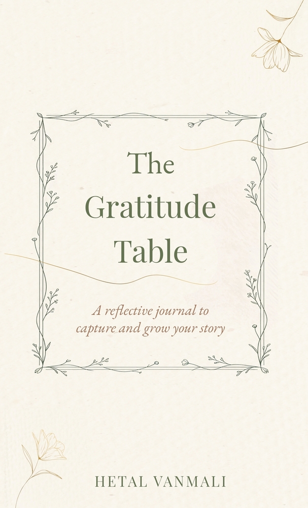 The Gratitude Table: A reflective journal to capture and grow your story cover
