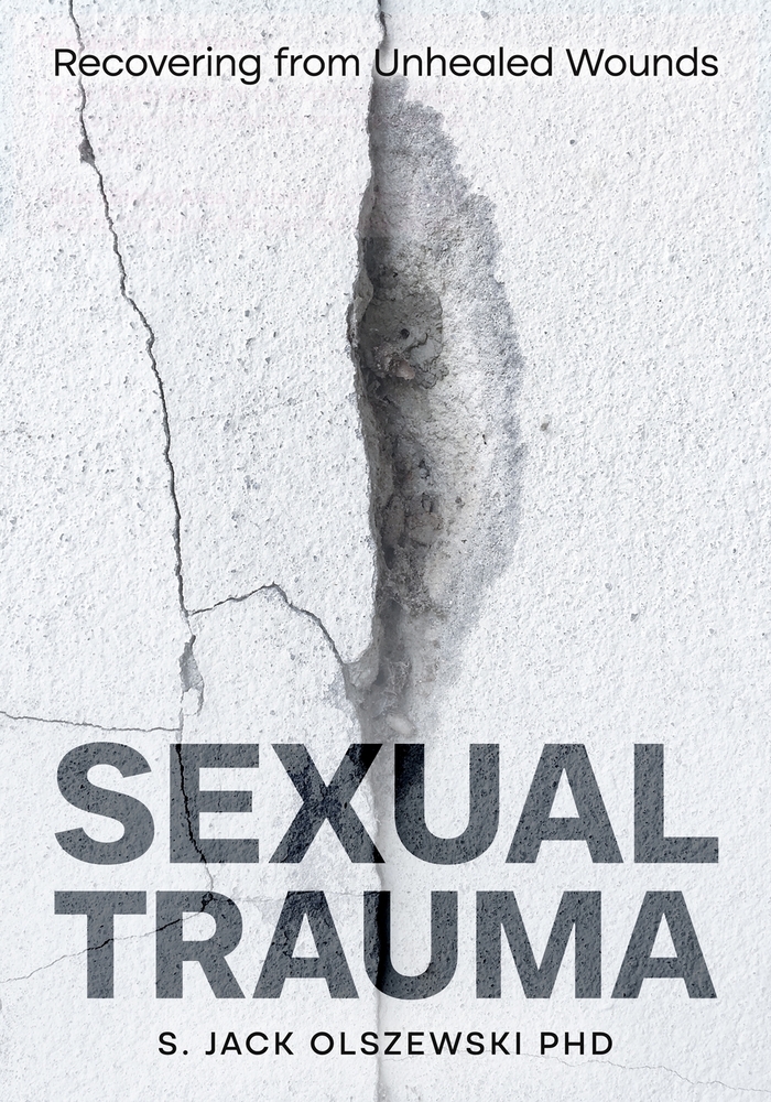 Sexual Trauma: Recovering from Unhealed Wounds cover