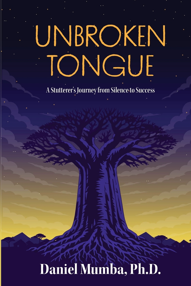 Unbroken Tongue: A Stutterer's Journey from Silence to Success cover