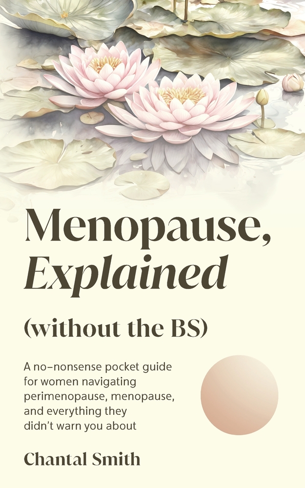 Menopause Explained without the BS cover