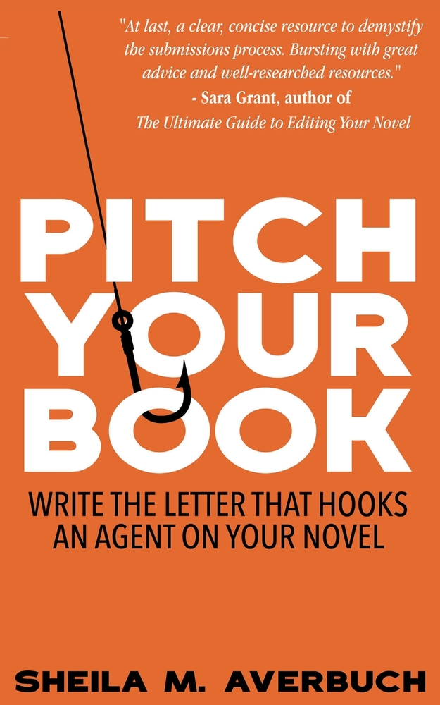 Pitch Your Book: Write the letter that hooks an agent on your novel cover