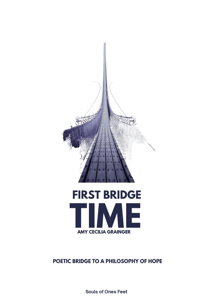 Time: A Poetic Bridge to A Philosophy of Hope: Bridge One cover