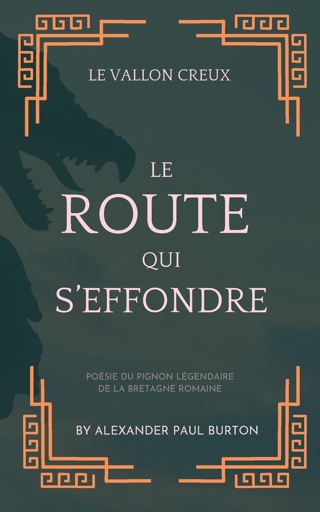 La Vallon Creux La route qui s'effondre / The Hollow Vale: Les Gurt Wyrms, les Jinglewyrms et les Winderwyrms de Farfrey cover