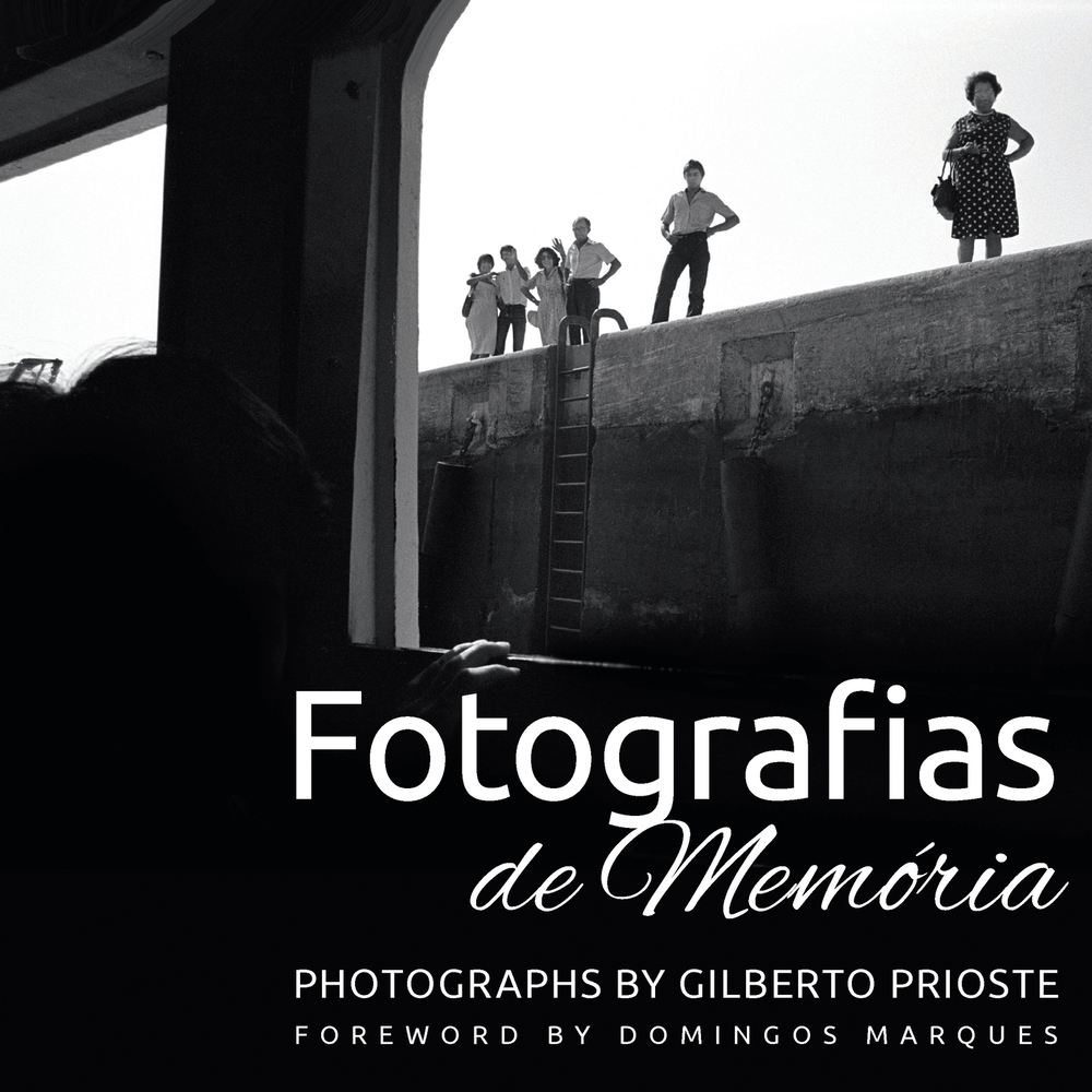 Fotografias de Memória: Photographs by Gilberto Prioste cover