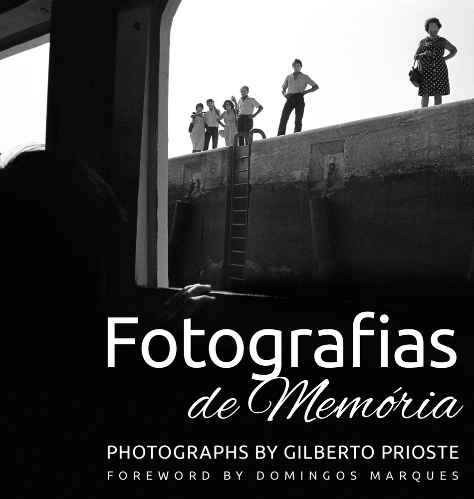 Fotografias de Memória: Photographs by Gilberto Prioste cover