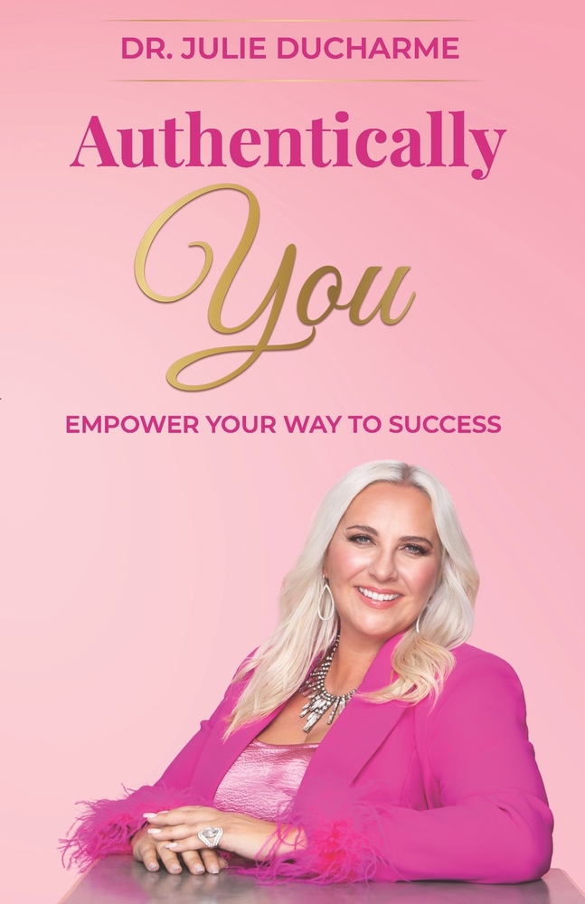 Authentically You: Empower Your Way to Success cover