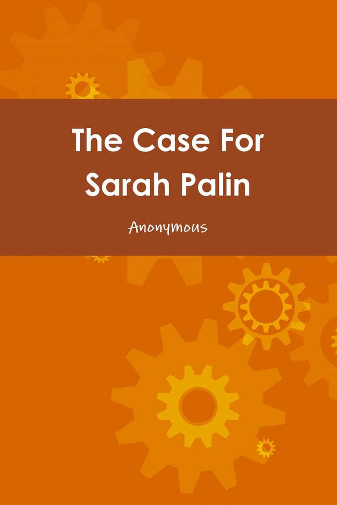 The Case For Sarah Palin cover