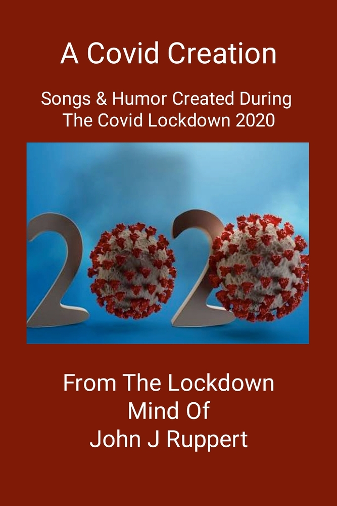 A Covid Creation: Songs & Humor Created During The Covid Lockdown 2020 cover