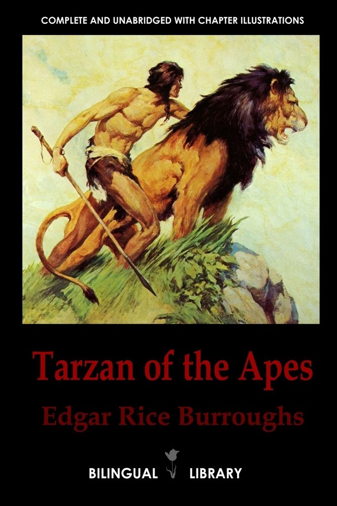 Tarzan of the Apes-Tarzán de los monos: English-Spanish Parallel Text Classic Edition cover