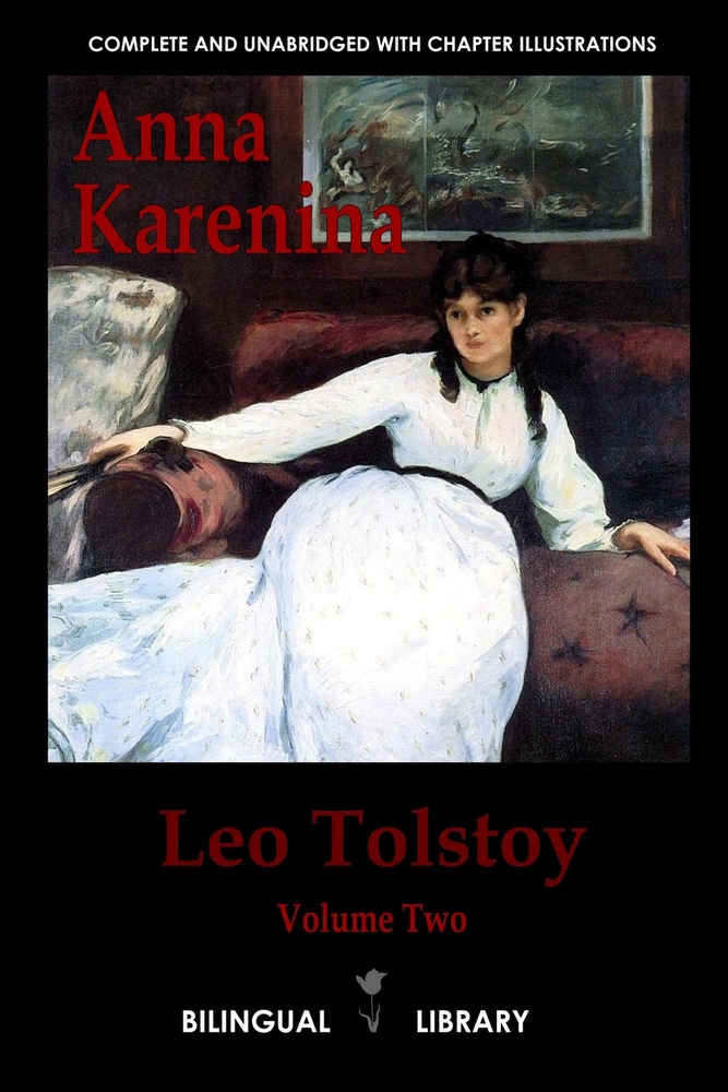 Anna Karenina: English-Russian Parallel Text Edition Volume Four cover