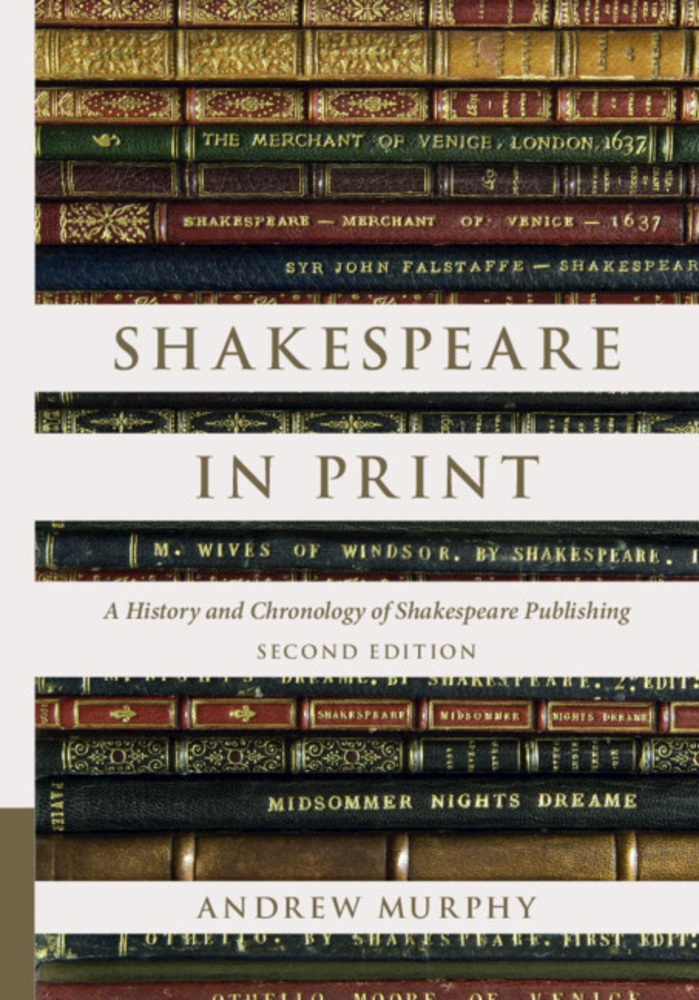 Shakespeare in Print: A History and Chronology of Shakespeare Publishing cover