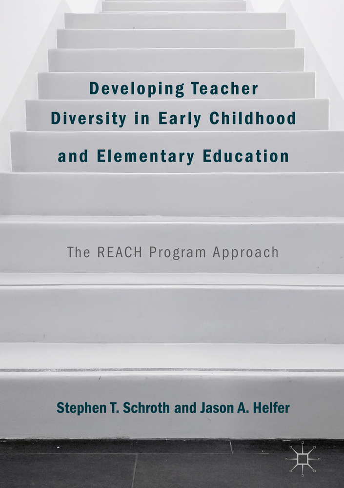 Developing Teacher Diversity in Early Childhood and Elementary Education: The Reach Program Approach cover