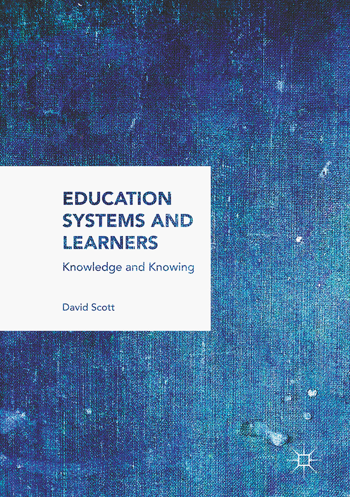 Education Systems and Learners: Knowledge and Knowing cover