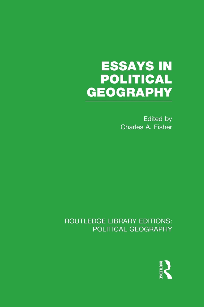Essays in Political Geography (Routledge Library Editions: Political Geography) cover