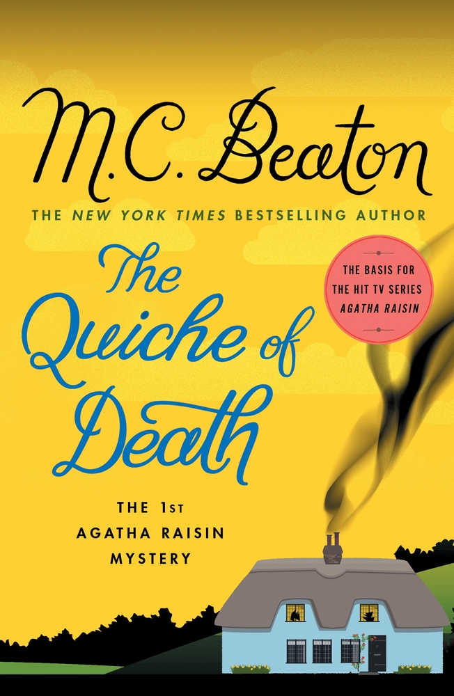 The Quiche of Death: The First Agatha Raisin Mystery cover