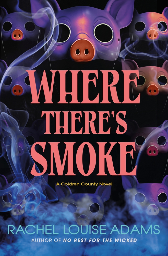 Where There's Smoke: A Coldren County Novel cover
