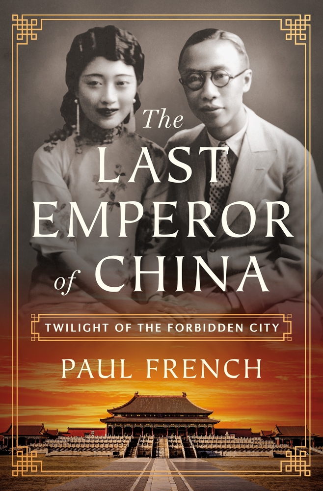 The Last Emperor of China: Twilight of the Forbidden City cover