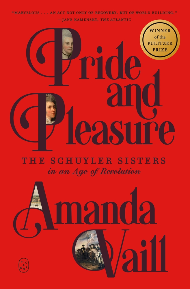 Pride and Pleasure: The Schuyler Sisters in an Age of Revolution cover