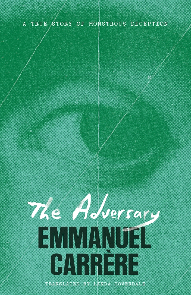 The Adversary: A True Story of Monstrous Deception cover
