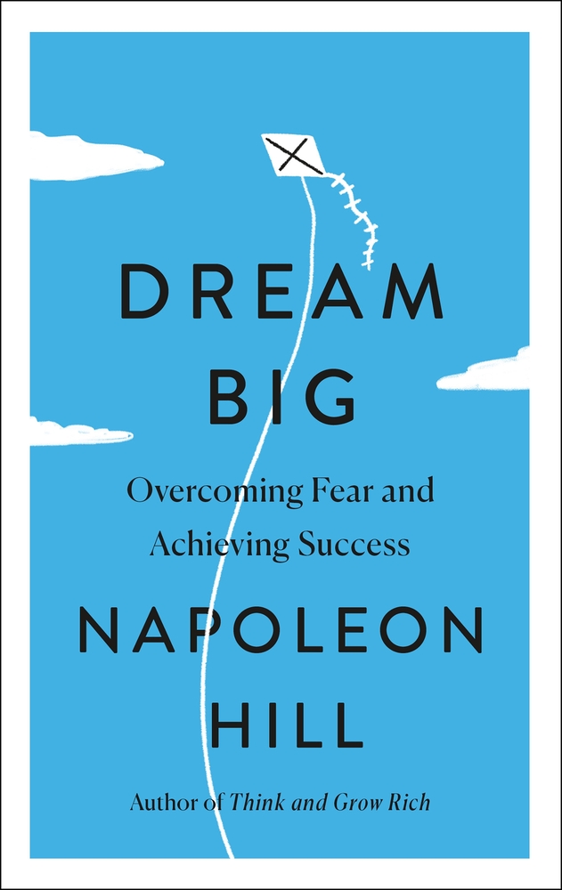 Dream Big: Overcoming Fear and Achieving Success cover