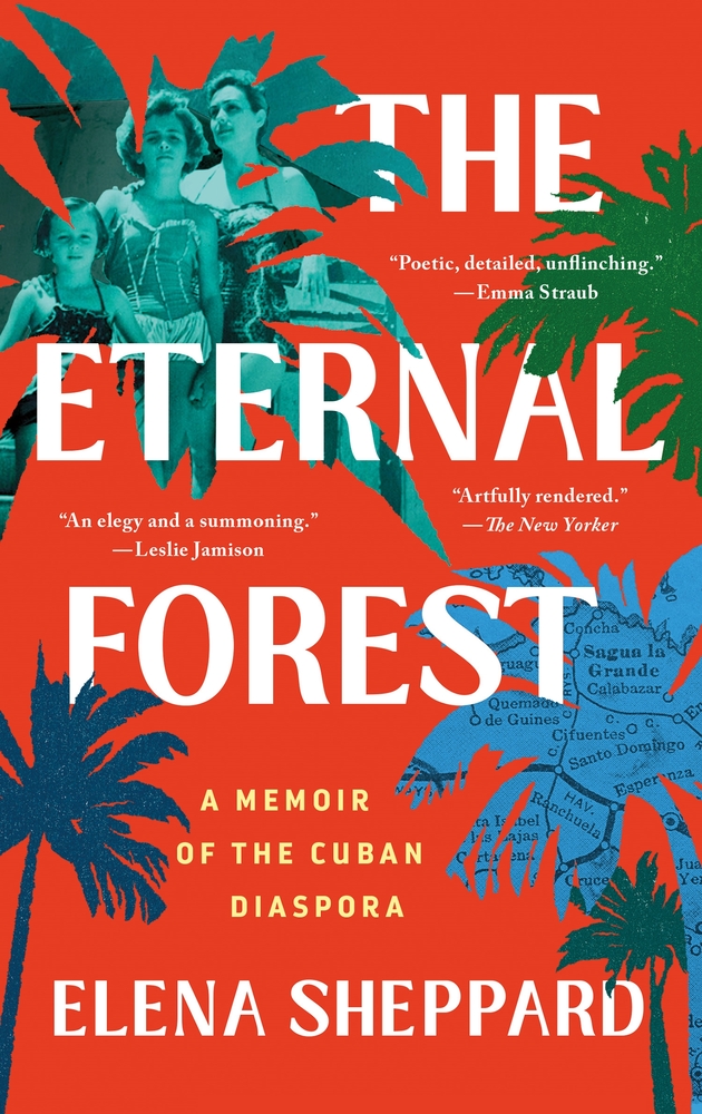 The Eternal Forest: A Memoir of the Cuban Diaspora cover