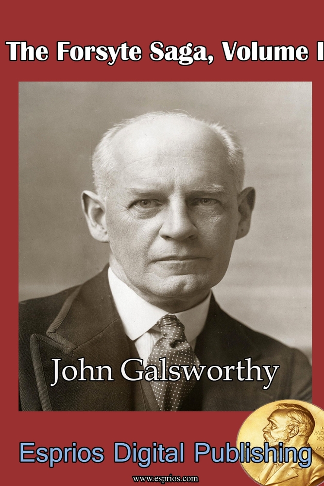 The Forsyte Saga, Volume I cover
