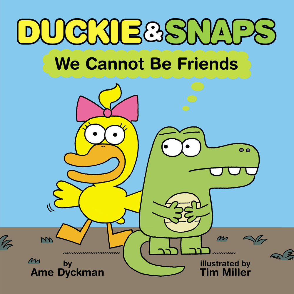 Duckie & Snaps: We Cannot Be Friends cover