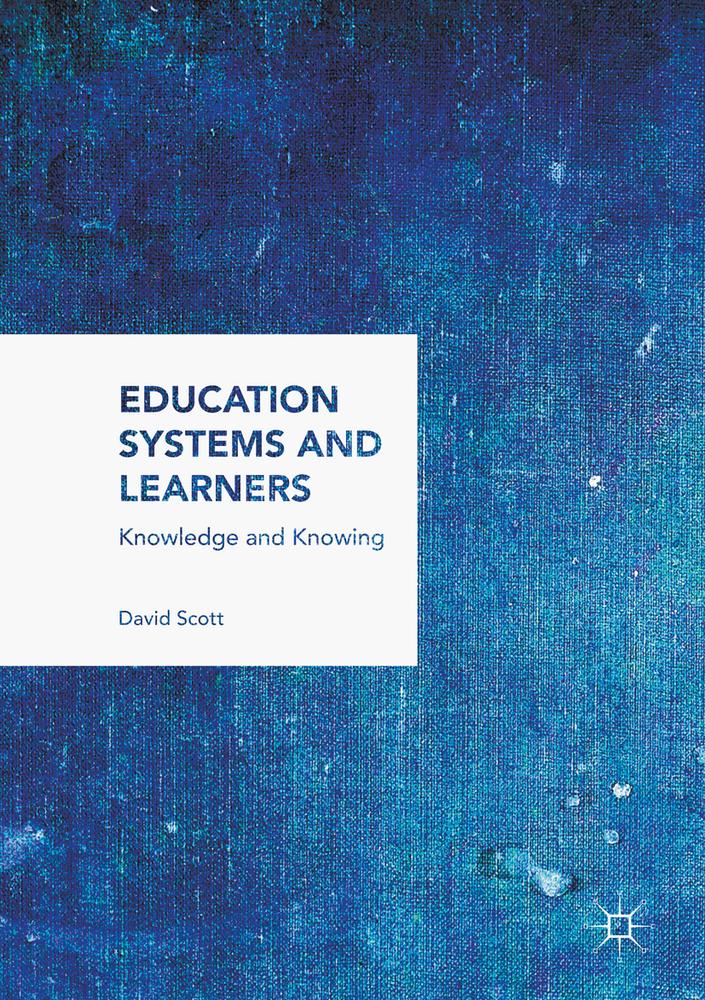 Education Systems and Learners: Knowledge and Knowing cover