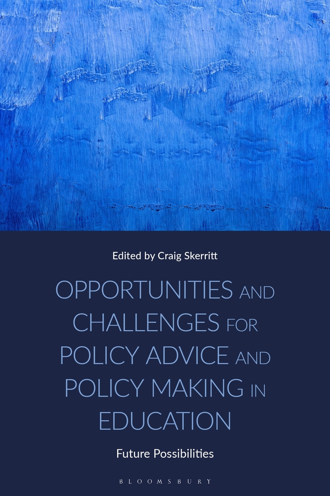 Opportunities and Challenges for Policy Advice and Policy Making in Education: Future Possibilities cover