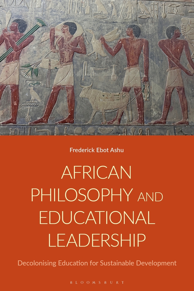 African Philosophy and Educational Leadership: Decolonising Education for Sustainable Development cover
