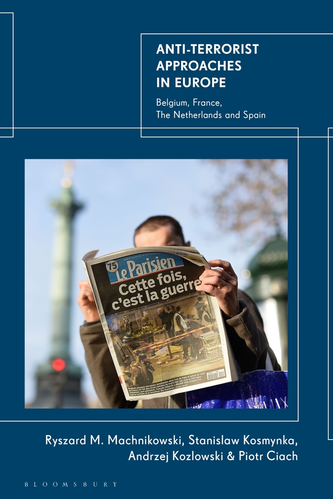 Anti-terrorist Approaches in Europe: Belgium, France, The Netherlands and Spain cover