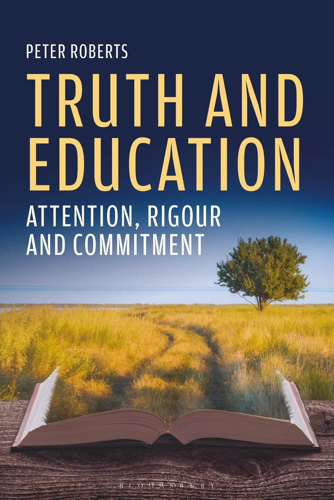 Truth and Education: Attention, Rigour and Commitment cover