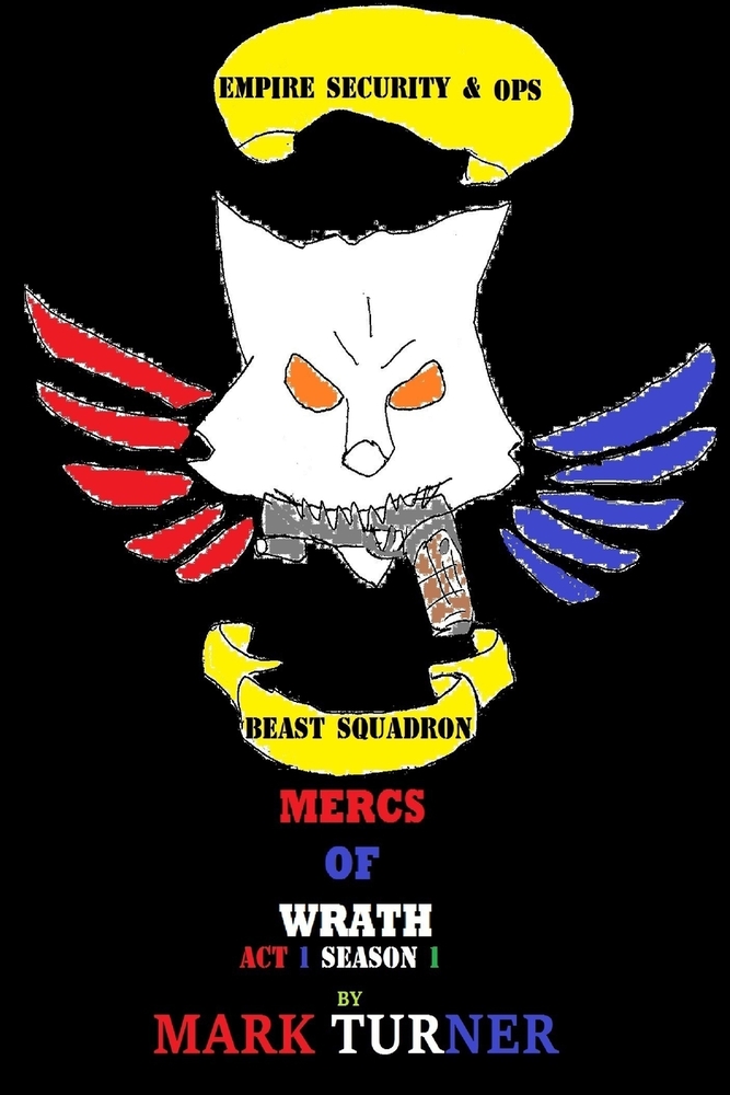 Mercs of Wrath: Act 1 Season 1 cover