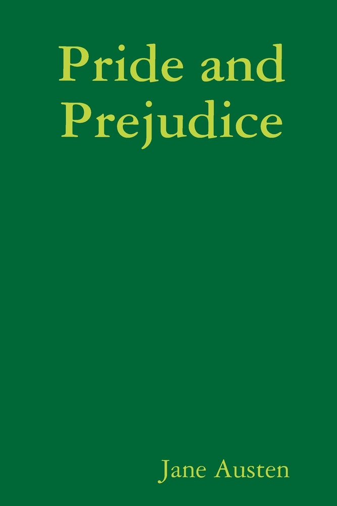 Pride and Prejudice: A Classic Romance of Wit, Misjudgment, and Unexpected Love cover