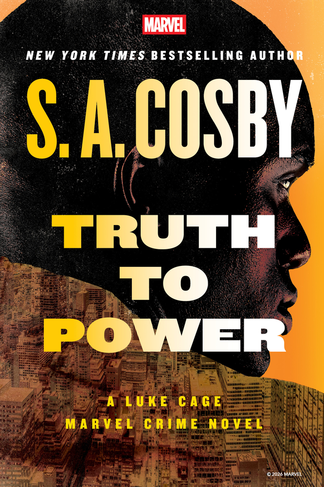 Truth to Power: A Luke Cage Marvel Crime Novel cover