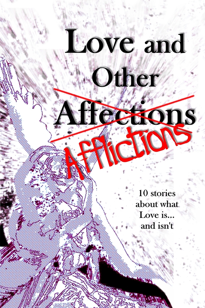 Love and Other Afflictions cover
