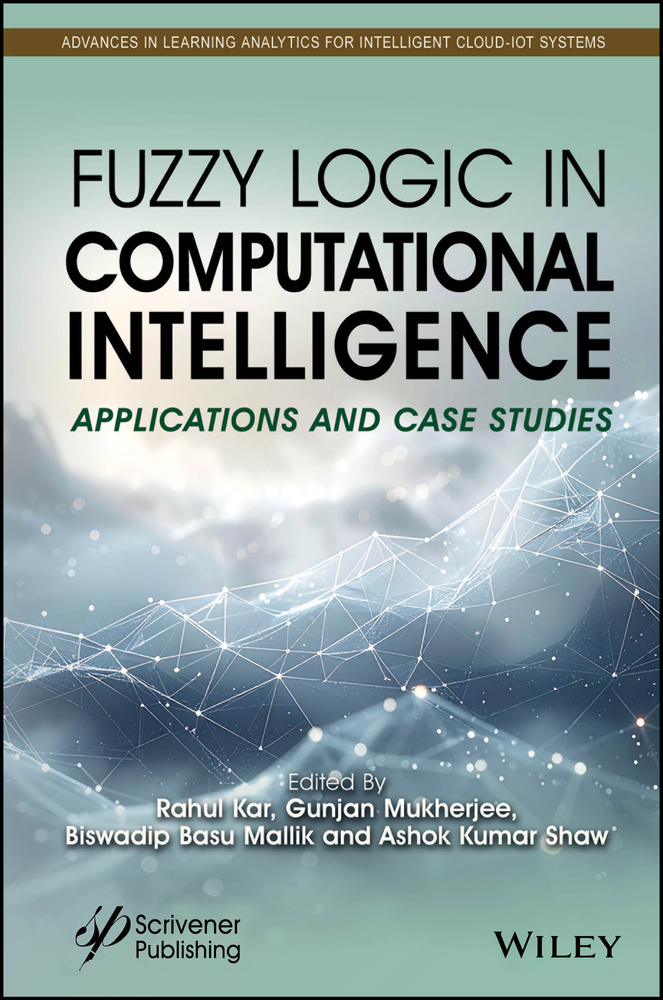 Fuzzy Logic in Computational Intelligence: Applications and Case Studies cover