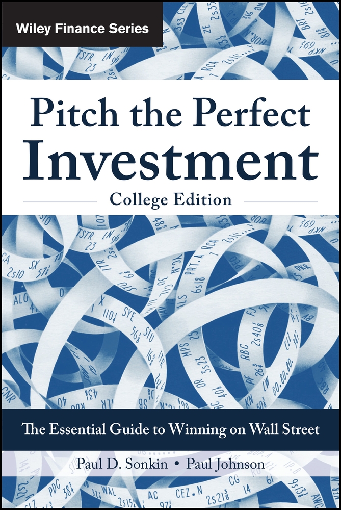 Pitch the Perfect Investment, College Edition: The Essential Guide to Winning on Wall Street cover