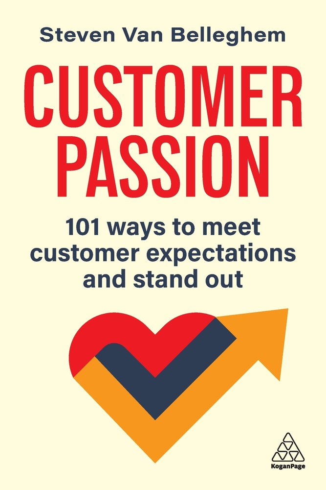 Customer Passion: 101 Ways to Meet Customer Expectations and Stand Out cover