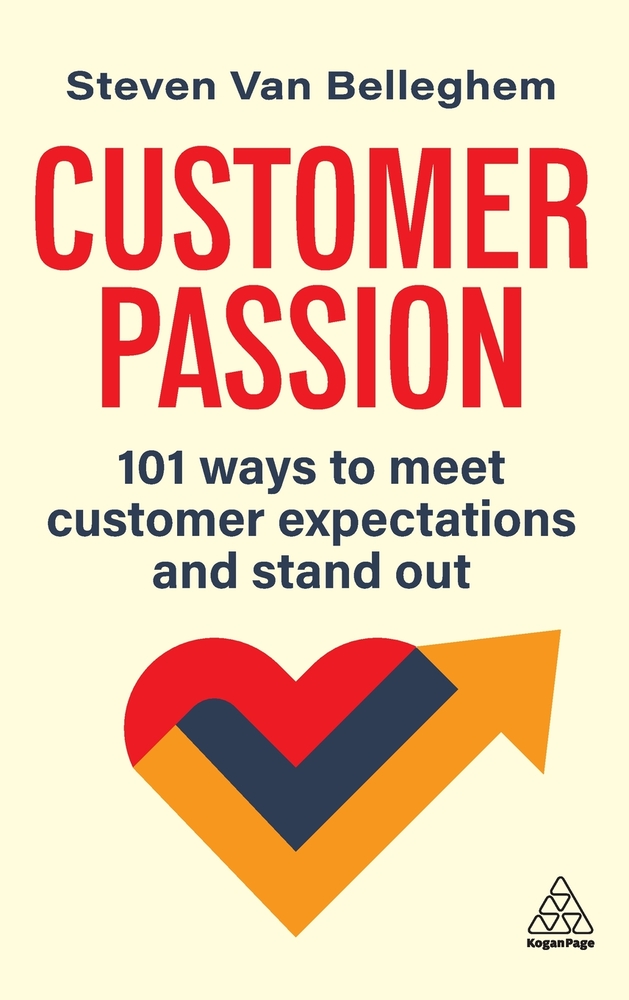 Customer Passion: 101 Ways to Meet Customer Expectations and Stand Out cover
