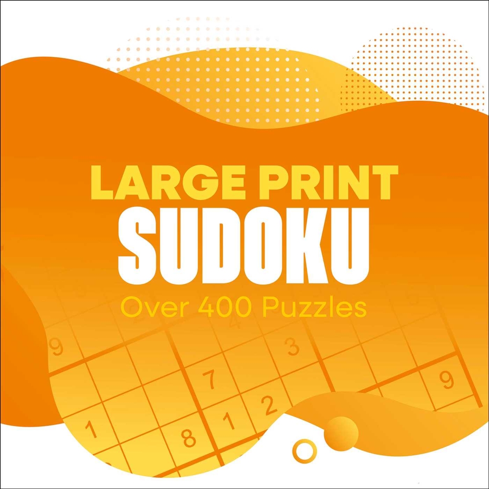 Large Print Sudoku: Over 400 Puzzles cover